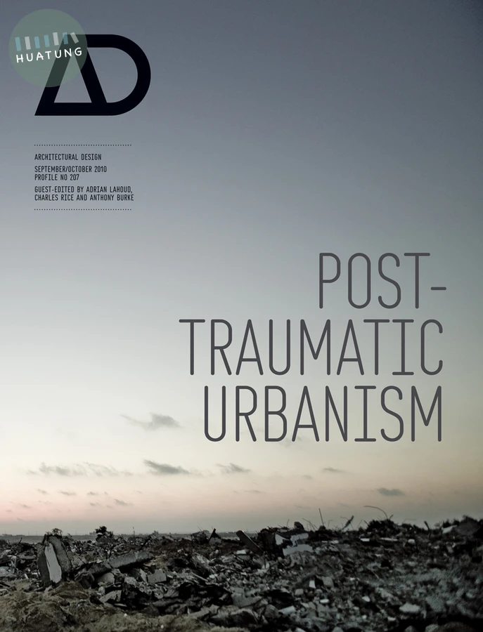 Post-Traumatic Urbanism 