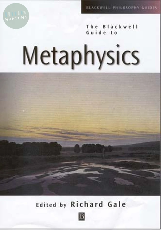 The Blackwell Guide to Metaphysics 