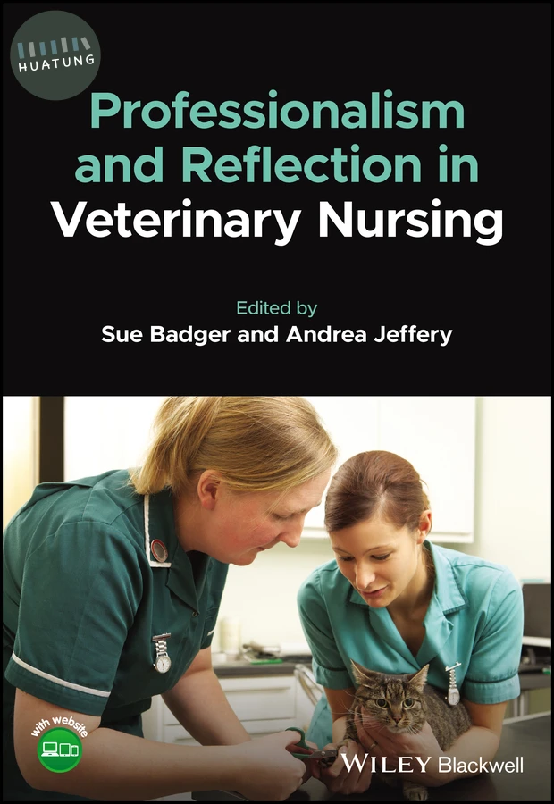 Professionalism and Reflection in Veterinary Nursing 