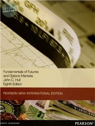 Fundamentals of Futures and Options Markets (8版)