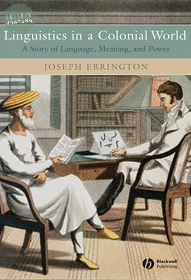 Linguistics in a Colonial World 