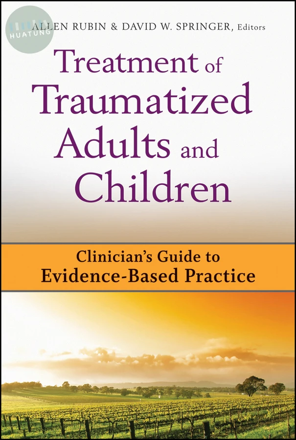Treatment of Traumatized Adults and Children 