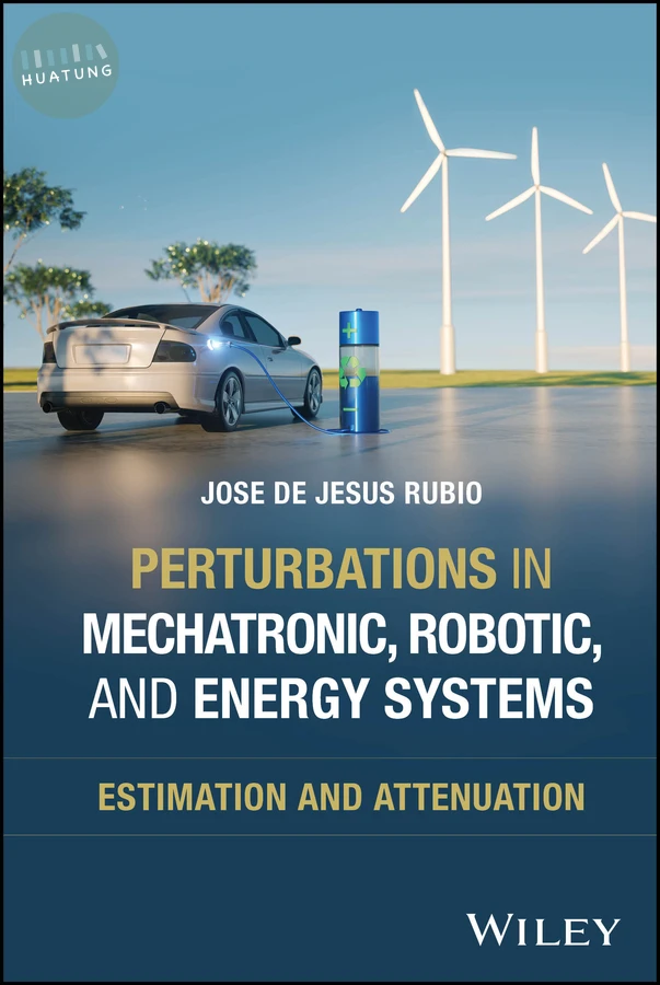 Perturbations in Mechatronic, Robotic, and Energy Systems 