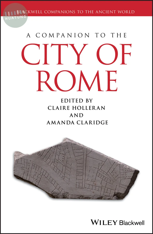A Companion to the City of Rome 