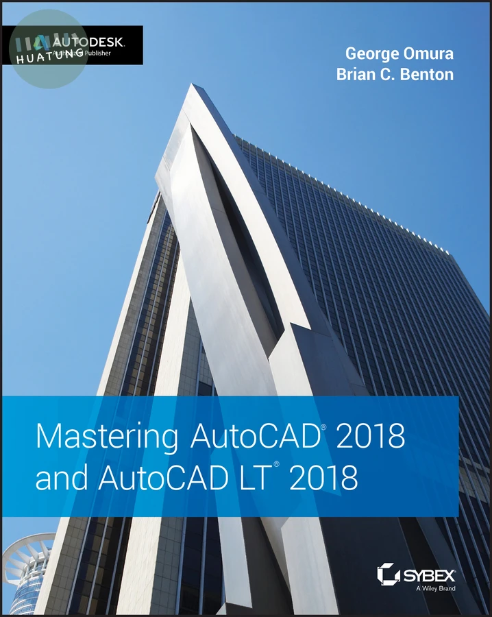 Mastering AutoCAD 2018 and AutoCAD LT 2018 