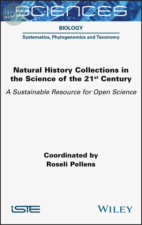 Natural History Collections in the Science of the 21st Century 