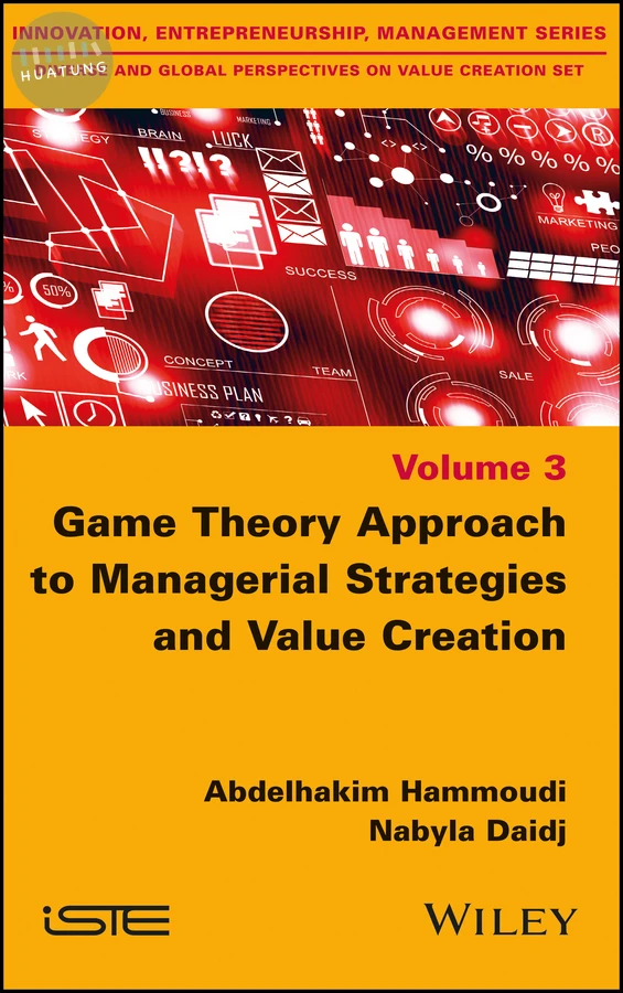 Game Theory Approach to Managerial Strategies and Value Creation 