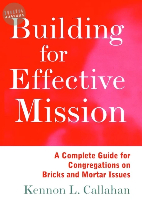 Building for Effective Mission 