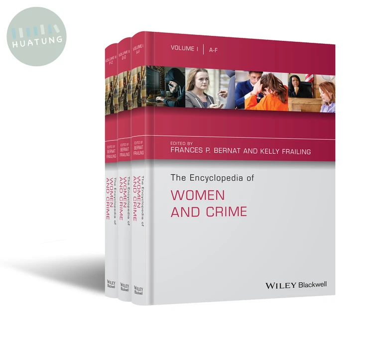 The Encyclopedia of Women and Crime Set 