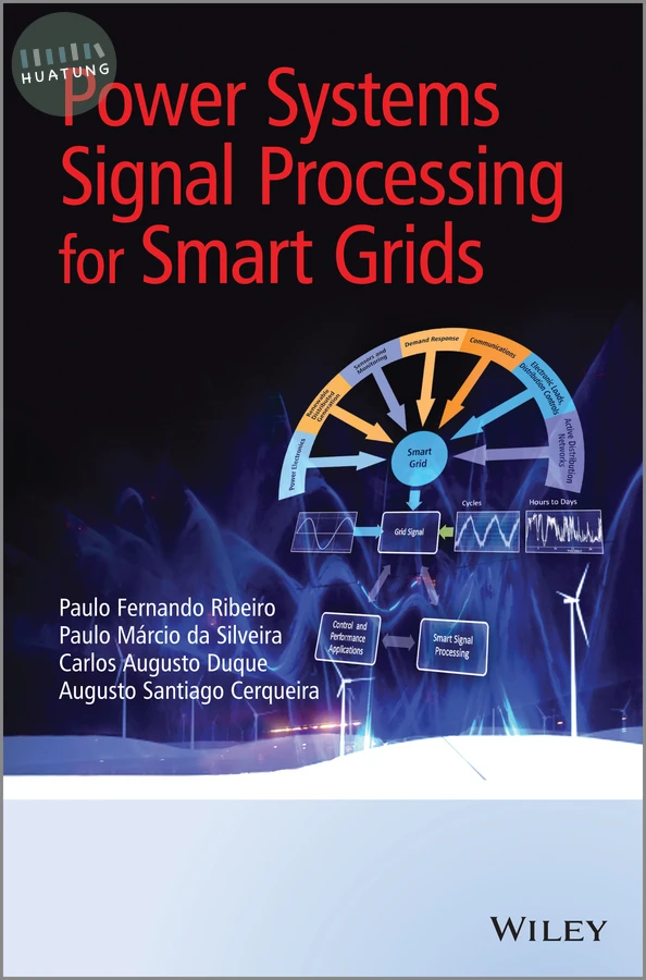 Power Systems Signal Processing for Smart Grids 