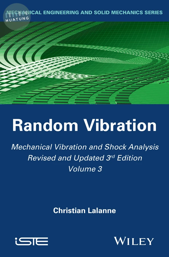 Mechanical Vibration and Shock Analysis, Random Vibration 
