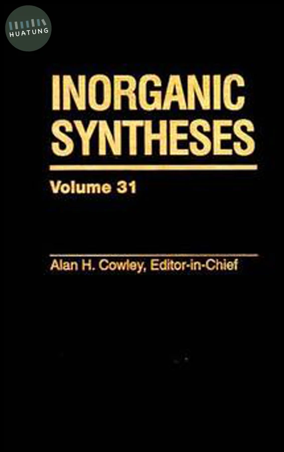 Inorganic Syntheses, Volume 31 