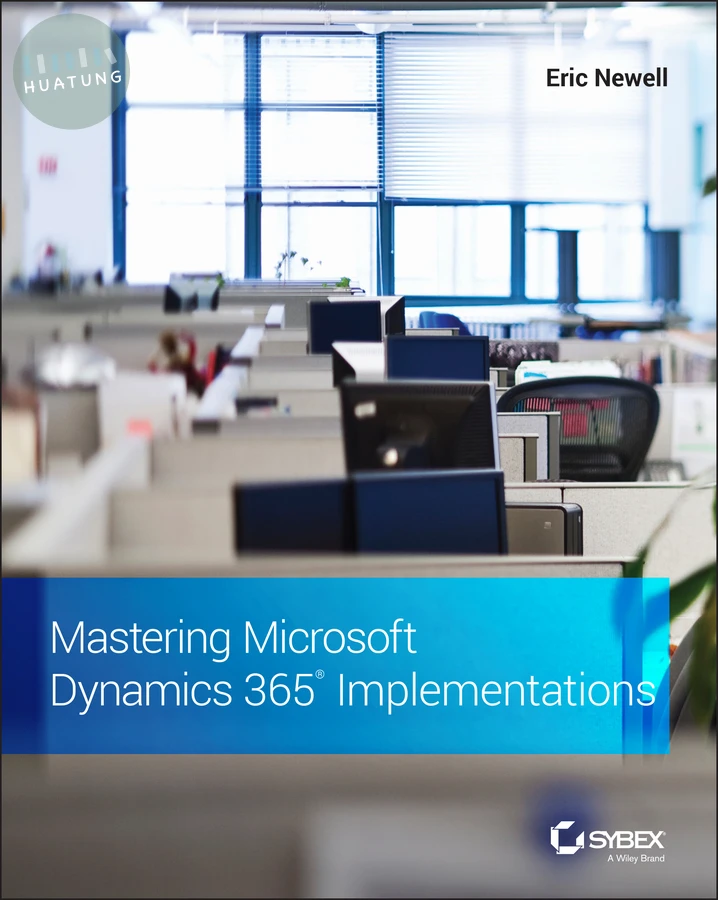 Mastering Microsoft Dynamics 365 Implementations 