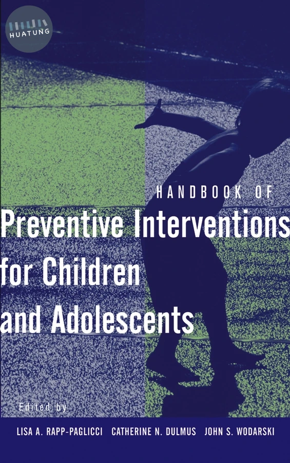 Handbook of Preventive Interventions for Children and Adolescents 