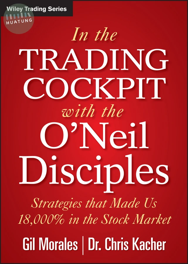 In The Trading Cockpit with the O'Neil Disciples 