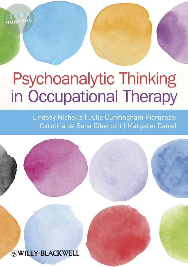 Psychoanalytic Thinking in Occupational Therapy 