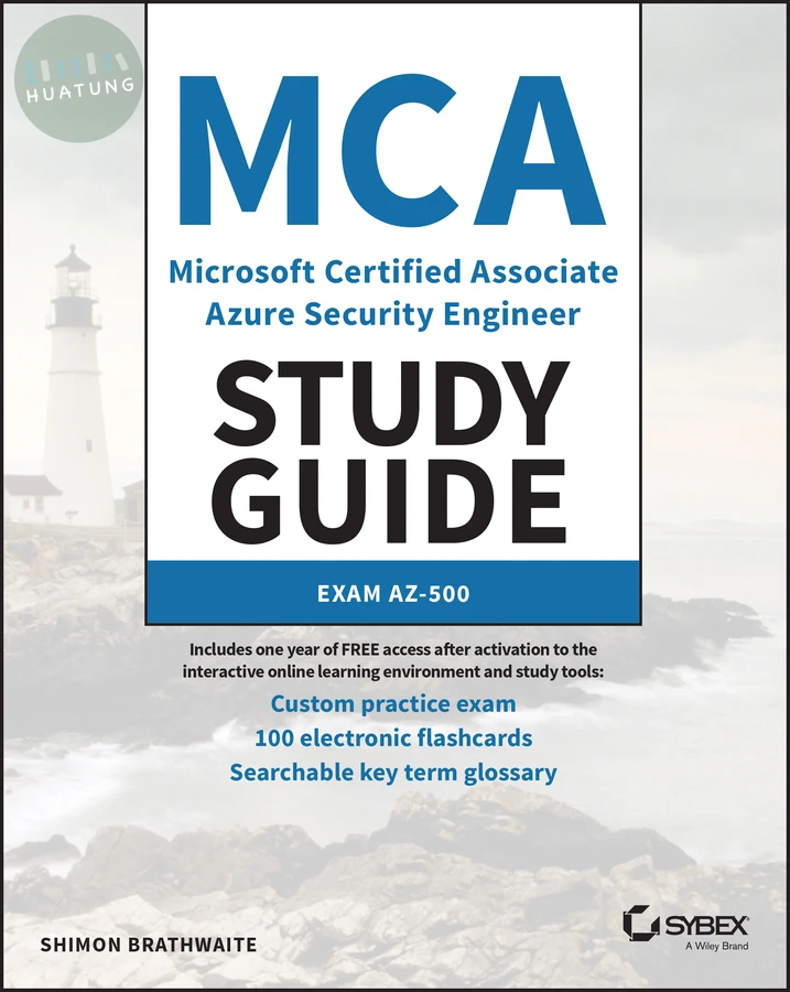 MCA Microsoft Certified Associate Azure Security Engineer Study Guide 
