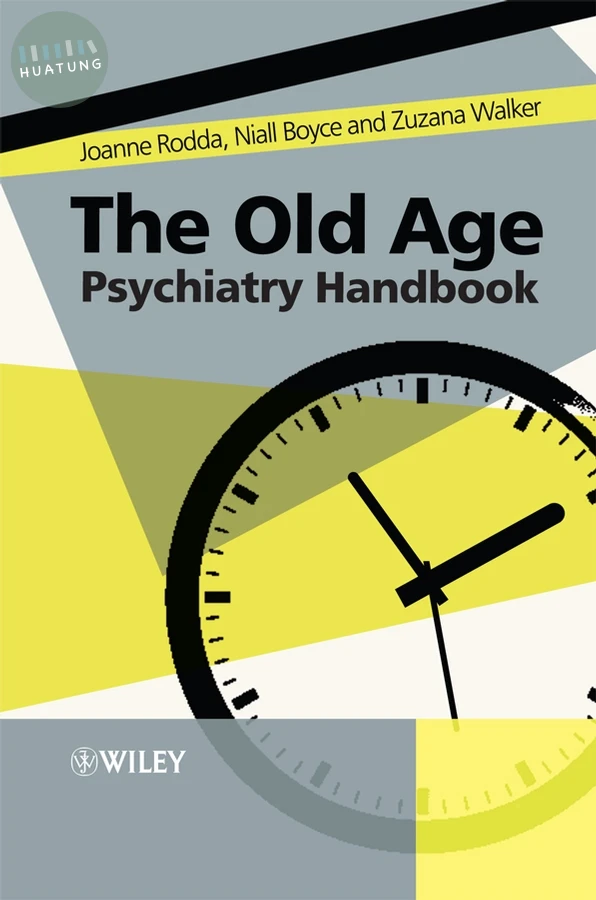 The Old Age Psychiatry Handbook 