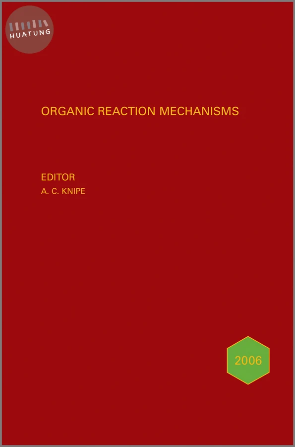 Organic Reaction Mechanisms 2006 