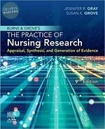 Burns & Grove's The Practice of Nursing Research: Appraisal, Synthesis, and Generation of Evidence (9版)