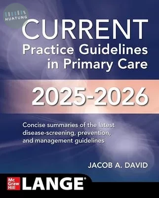 Current Practice Guidelines in Primary Care 2025-2026 (1版)