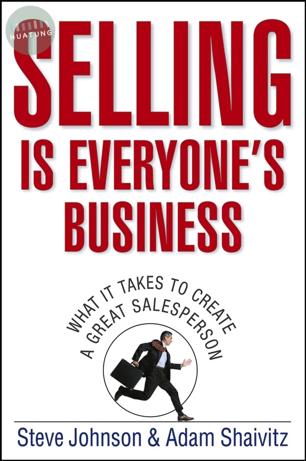 Selling is Everyone's Business 
