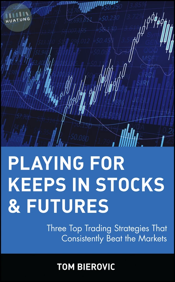 Playing for Keeps in Stocks & Futures 