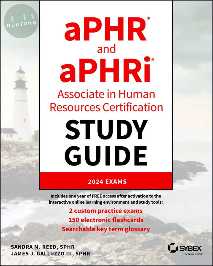 aPHR and aPHRi Associate in Human Resources Certification Study Guide 