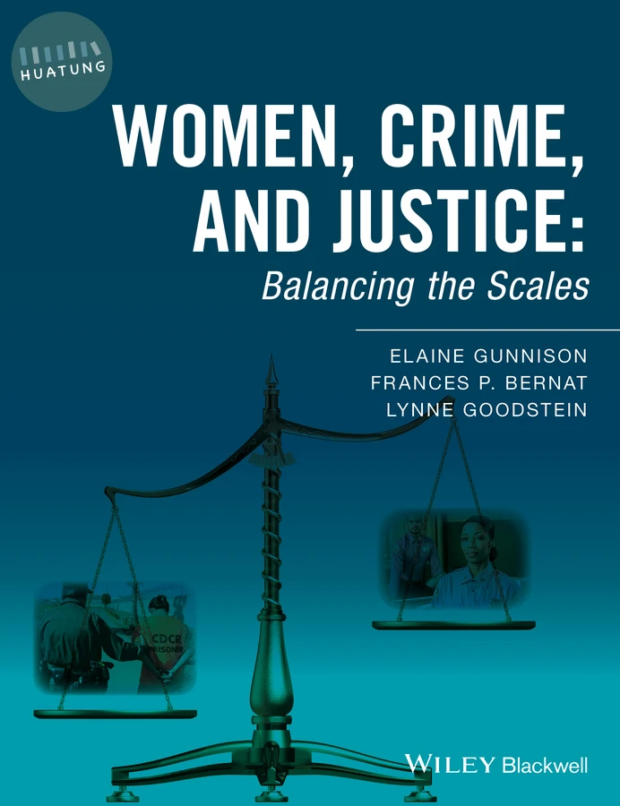 Women, Crime, and Justice 