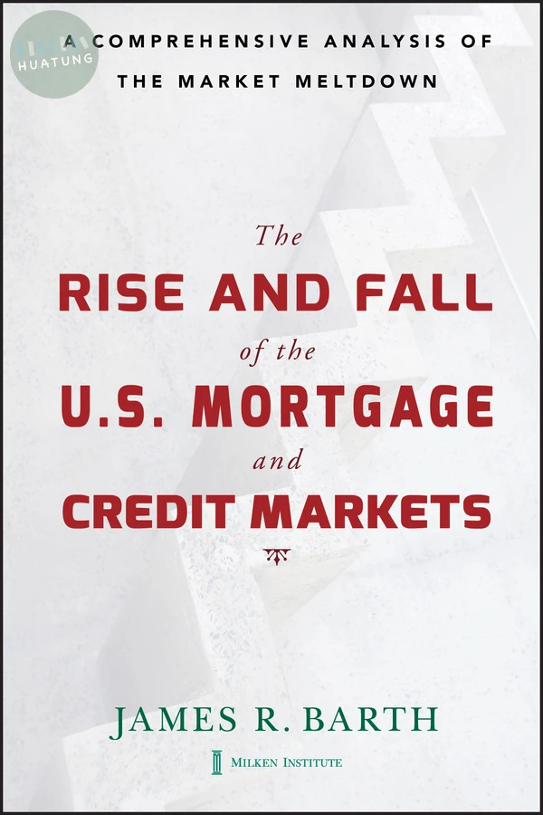 The Rise and Fall of the US Mortgage and Credit Markets 