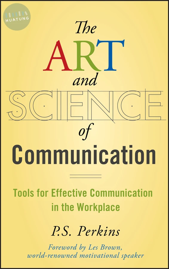 The Art and Science of Communication 