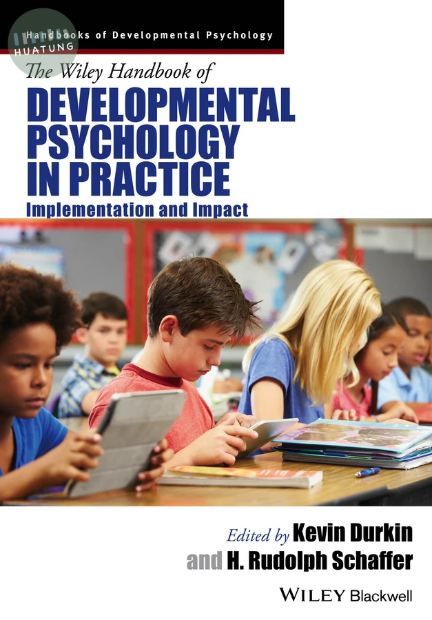 The Wiley Handbook of Developmental Psychology in Practice 