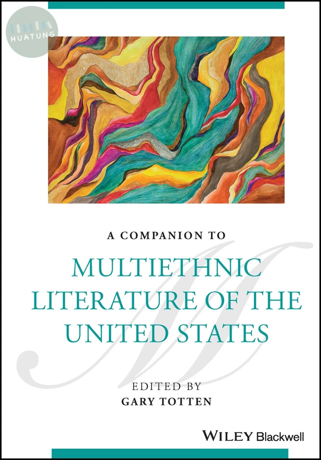 A Companion to Multiethnic Literature of the United States 