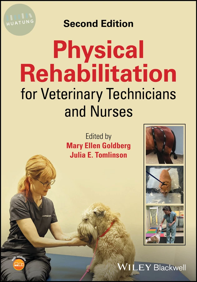 Physical Rehabilitation for Veterinary Technicians and Nurses 