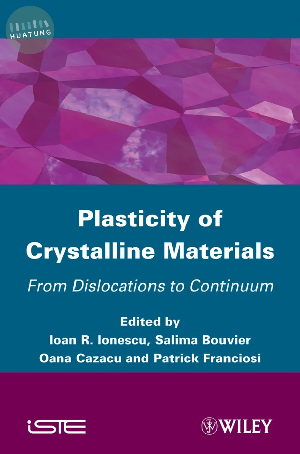 Plasticity of Crystalline Materials 