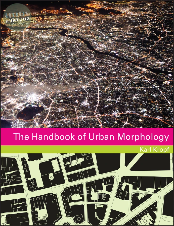 The Handbook of Urban Morphology 