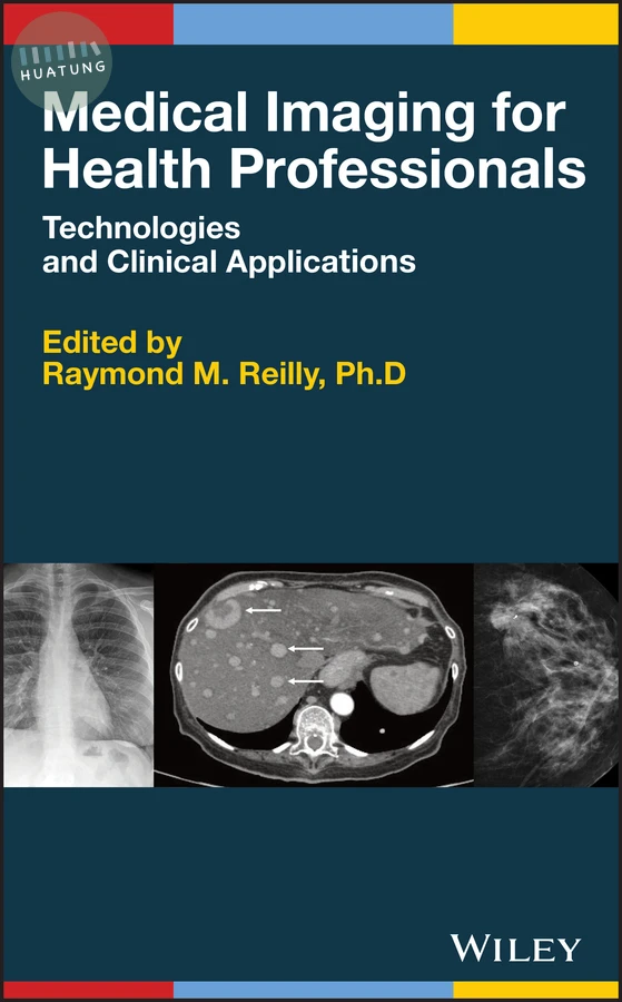 Medical Imaging for Health Professionals 