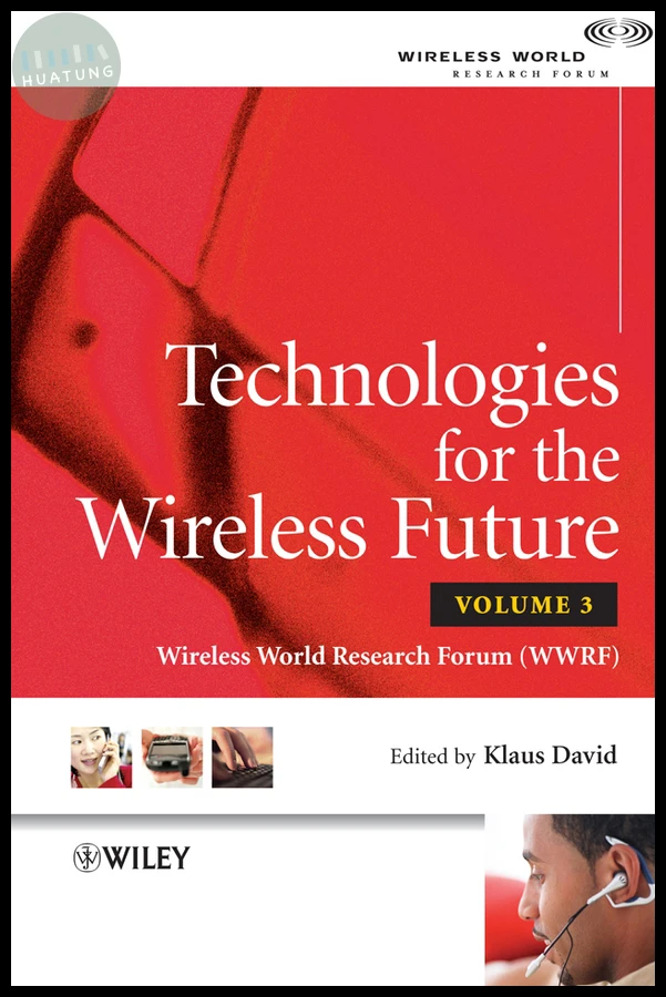 Technologies for the Wireless Future, Volume 3 