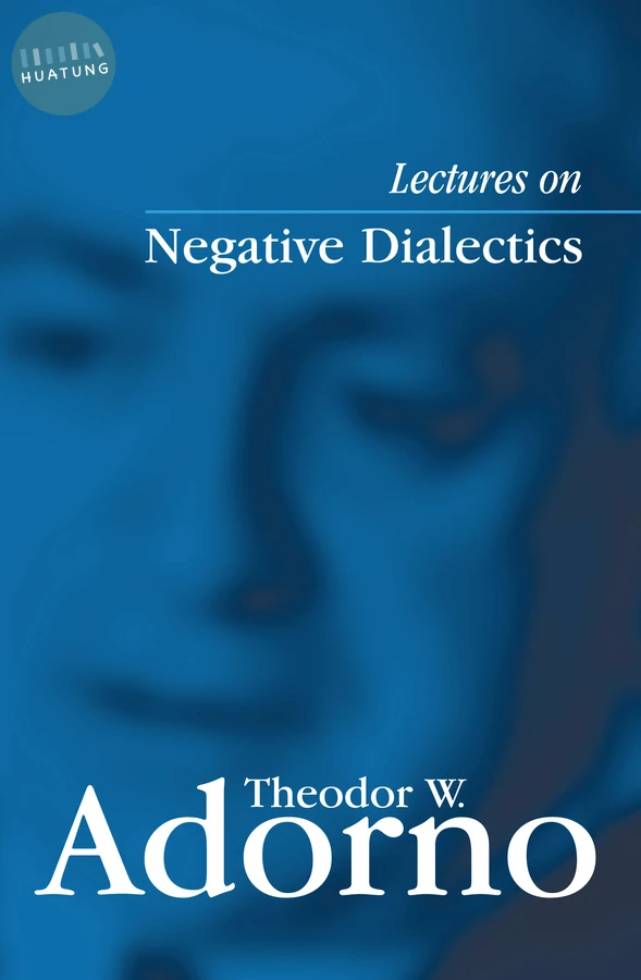 Lectures on Negative Dialectics 