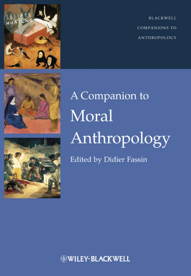 A Companion to Moral Anthropology 