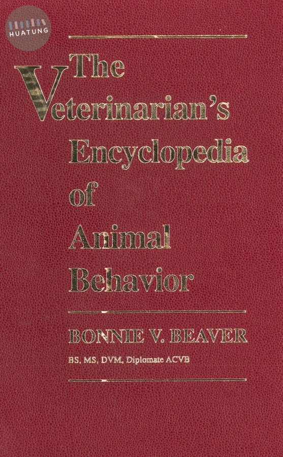 The Veterinarian's Encyclopedia of Animal Behavior 