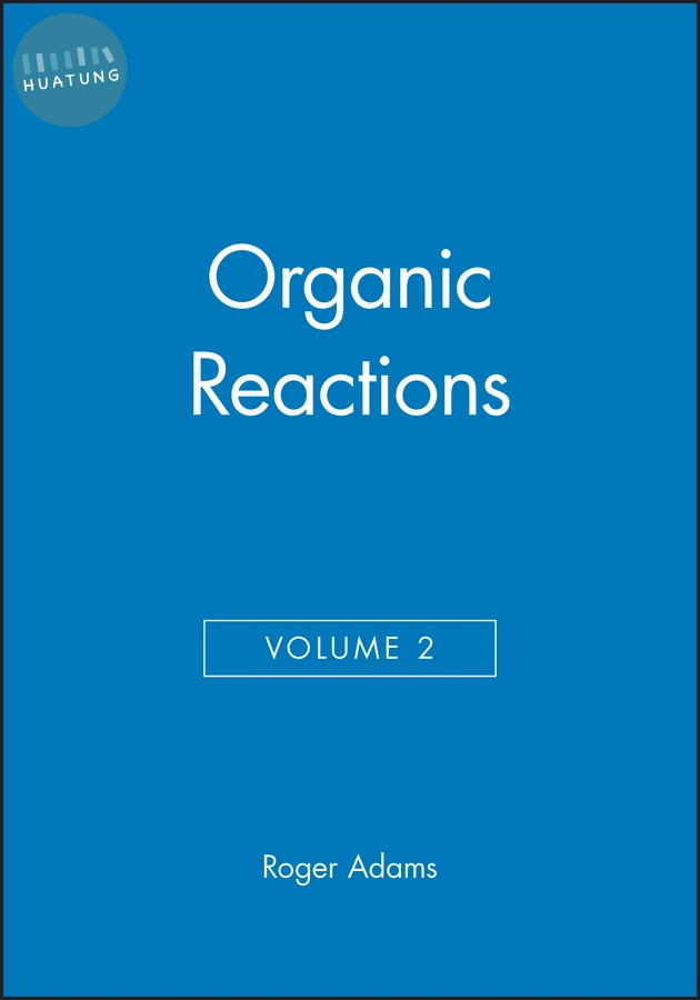 Organic Reactions, Volume 2 