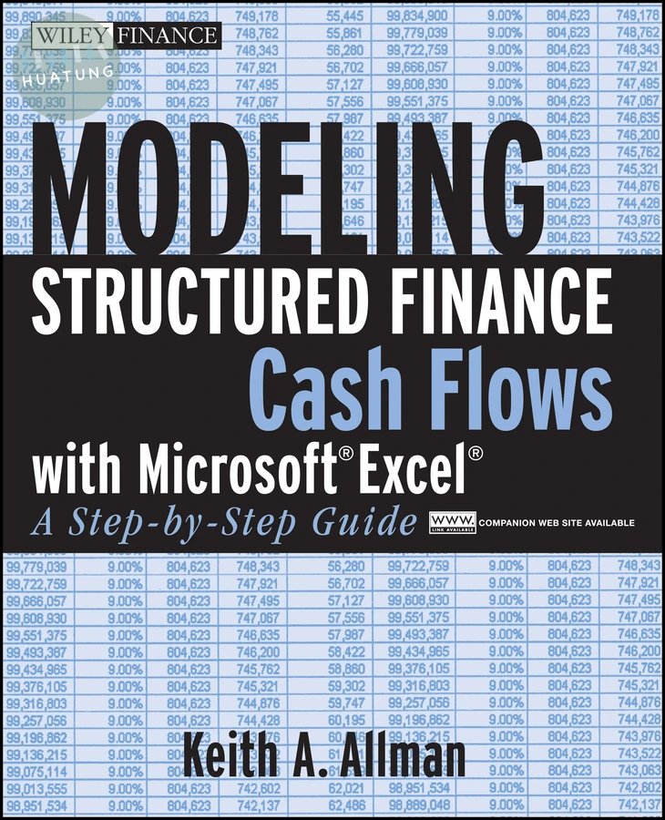 Modeling Structured Finance Cash Flows with Microsoft Excel 