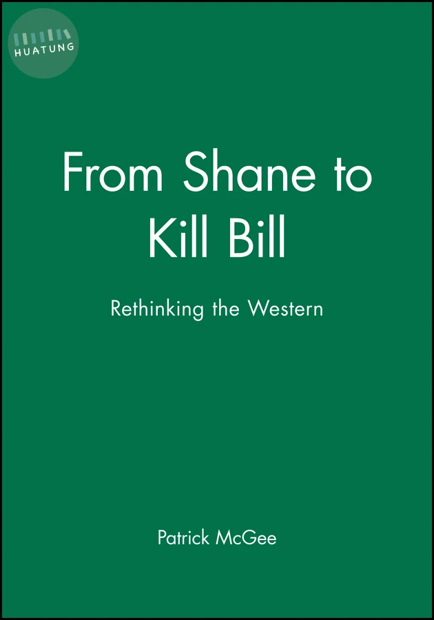 From Shane to Kill Bill 