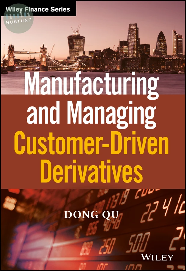 Manufacturing and Managing Customer-Driven Derivatives 