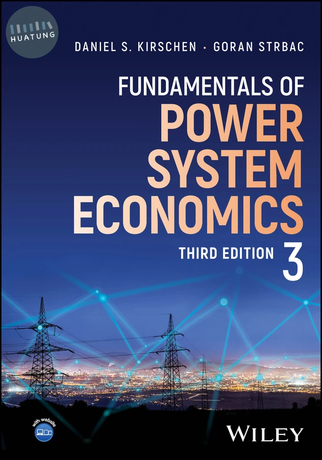Fundamentals of Power System Economics 