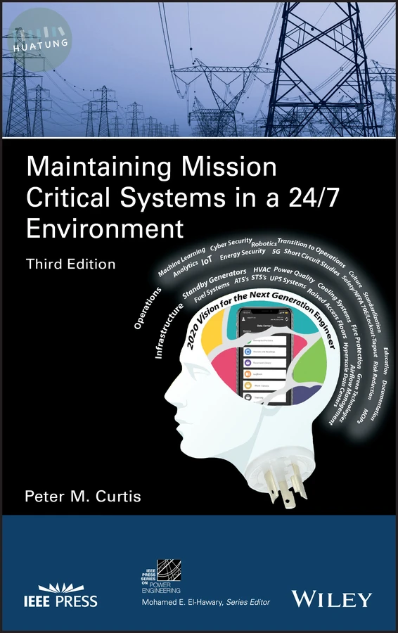 Maintaining Mission Critical Systems in a 24/7 Environment 