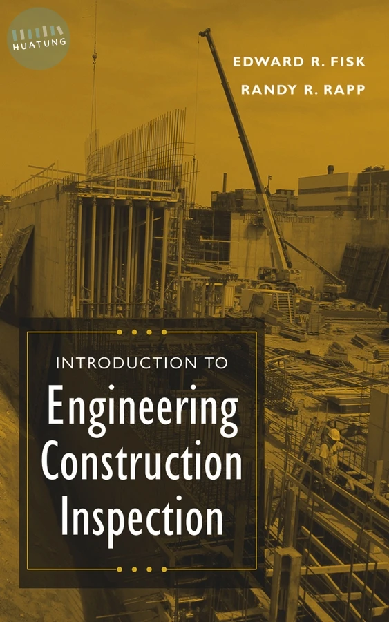 Introduction to Engineering Construction Inspection 