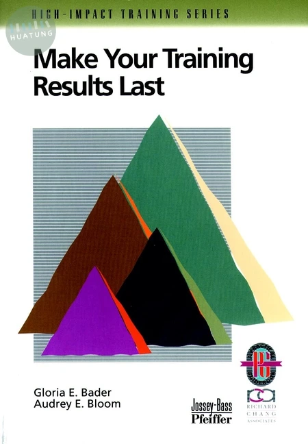 Make Your Training Results Last 