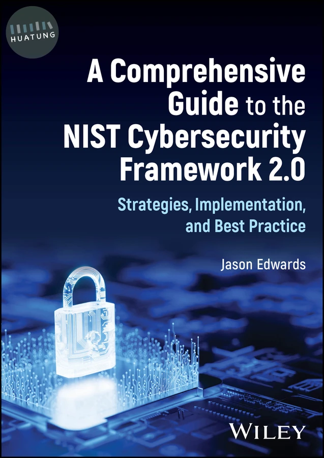 A Comprehensive Guide to the NIST Cybersecurity Framework 2.0 